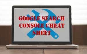 Search Console Cheat Sheet