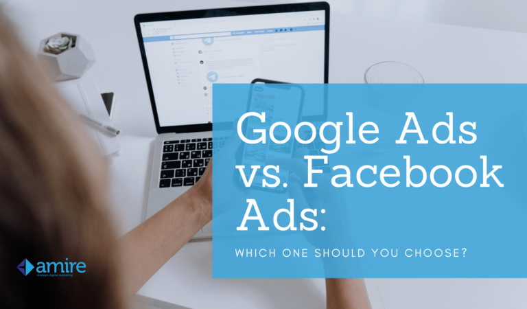 Google Ads vs Facebook Ads: Which Works Better? | Amire