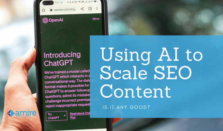 Using AI to Scale SEO Content Amire Blog Banner