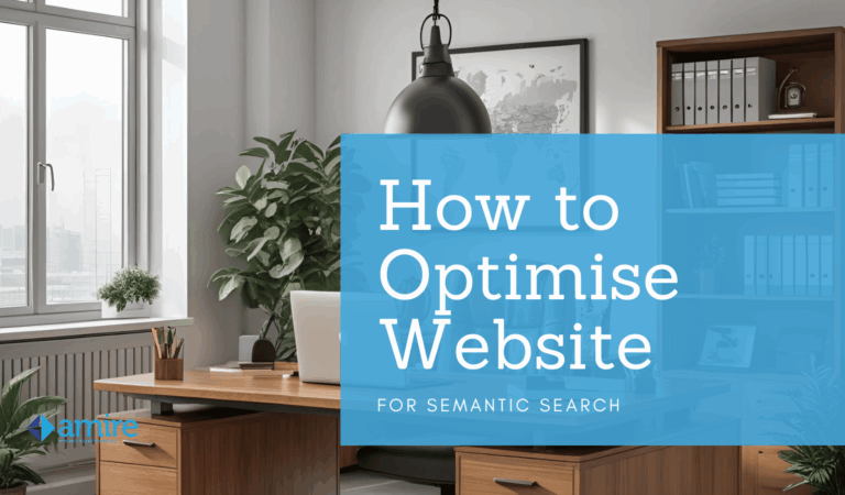 How to Optimise Your Website for Semantic Search
